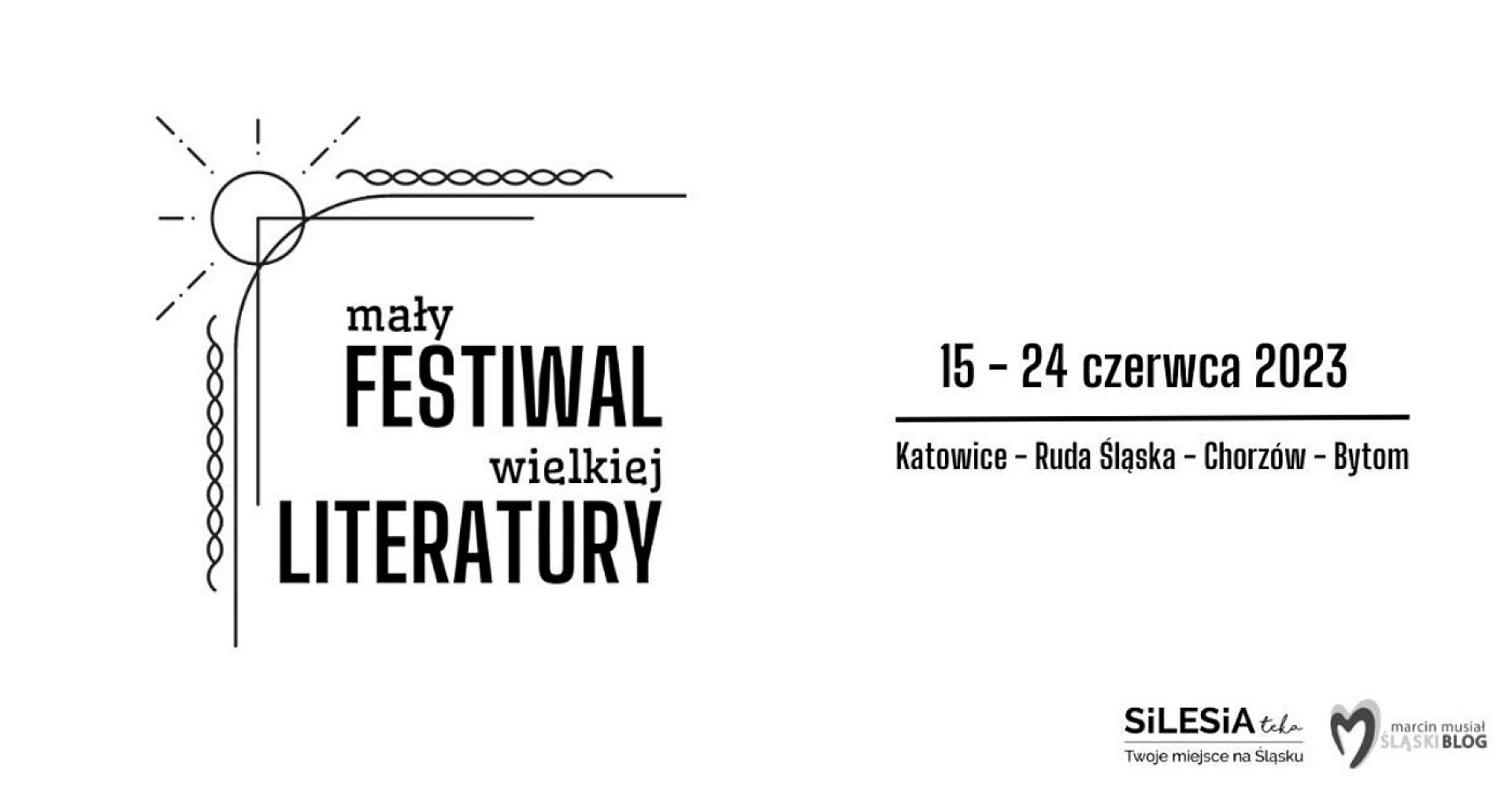 Od Śląska bije światło czyli Mały Festiwal Wielkiej Literatury Wydarzenia w Chorzowie Katowicach Rudzie Śląskiej i Bytomiu Od Śląska bije światło czyli Mały Festiwal Wielkiej Literatury Wydarzenia w Chorzowie Katowicach Rudzie Śląskiej i Bytomiu