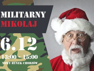 Militarny Mikołaj w Chorzowie Militarny Mikołaj w Chorzowie