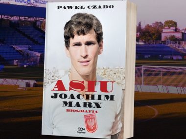 Biografia Joachima Marxa jednej z legend Ruchu Chorzów Biografia Joachima Marxa jednej z legend Ruchu Chorzów