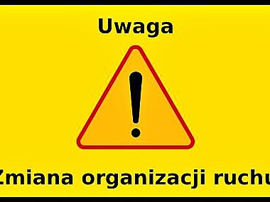 Zmiana organizacji ruchu w Chorzowie